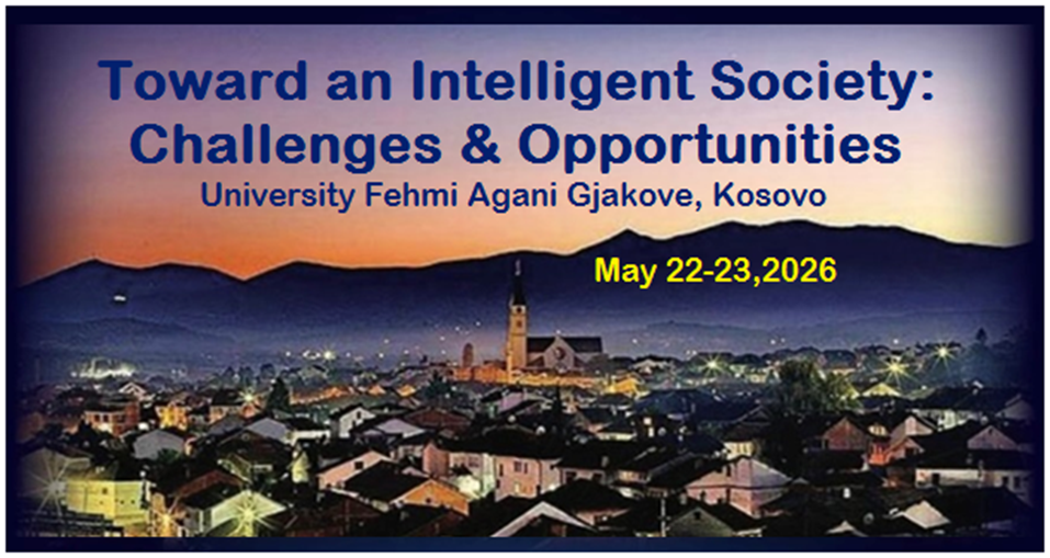 Thirrje për aplikim - Konferenca Ndërkombëtare dhe Ndërdisiplinore (Vjetore e 21-të) “Drejt një Shoqërie Inteligjente: Sfidat dhe Mundësitë”