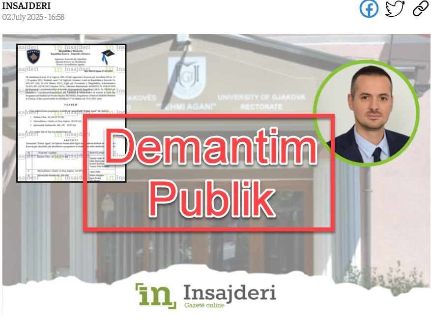 DEMANTIM PUBLIK - Reagim i Universitetit “Fehmi Agani” në Gjakovë ndaj lajmit të pavërtetë të publikuar nga Gazeta Insajderi