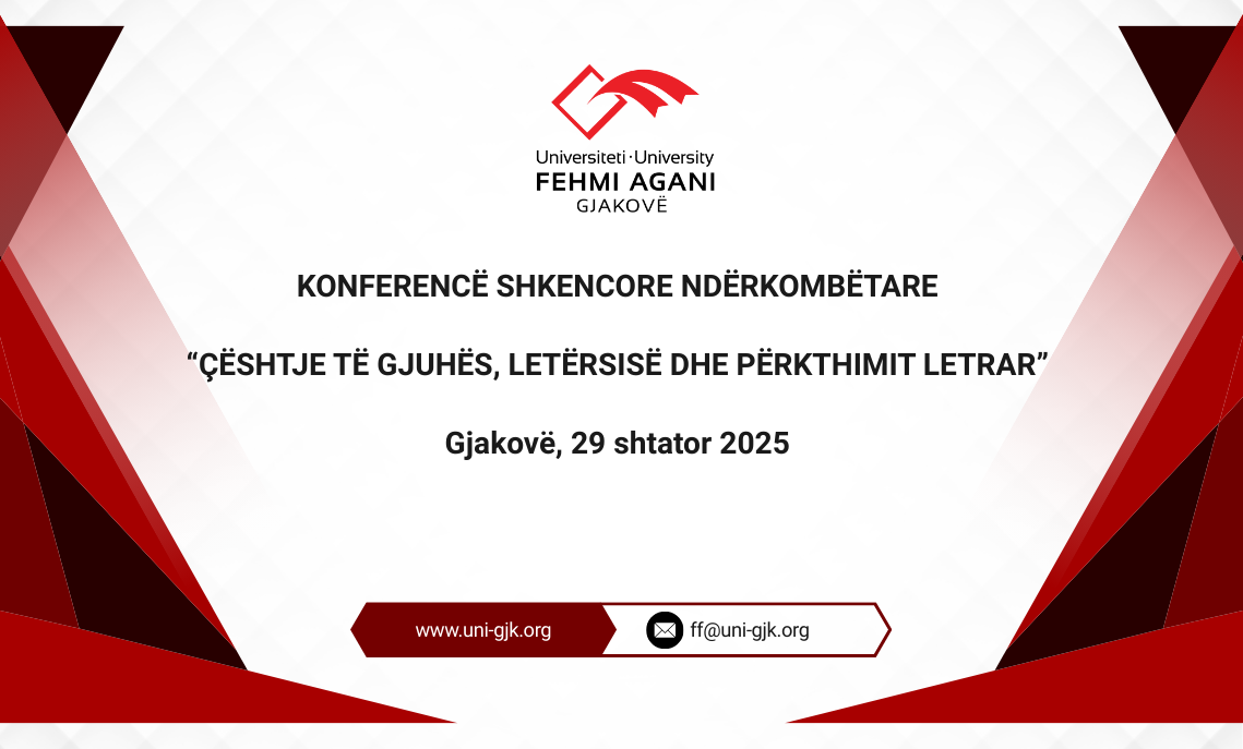 Programi i konferencës “ÇËSHTJE TË GJUHËS, LETËRSISË DHE PËRKTHIMIT LETRAR”
